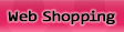 Web Shopping